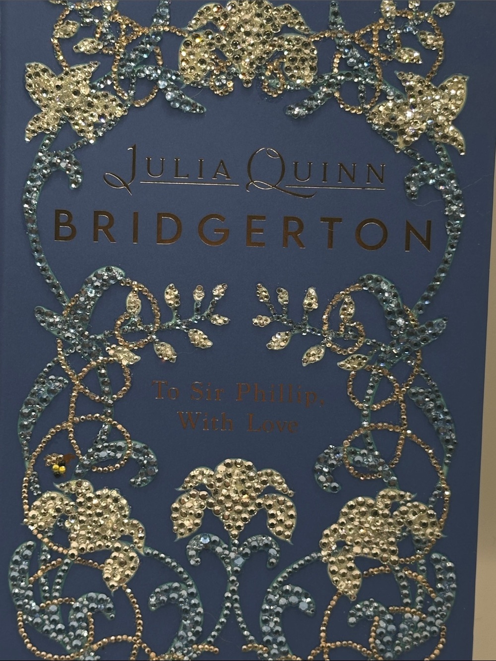 SIGNED Embellished Hardcover of To Sir Phillip, with Love by Julia Quinn - Picture 3 of 7